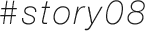 #story 08
